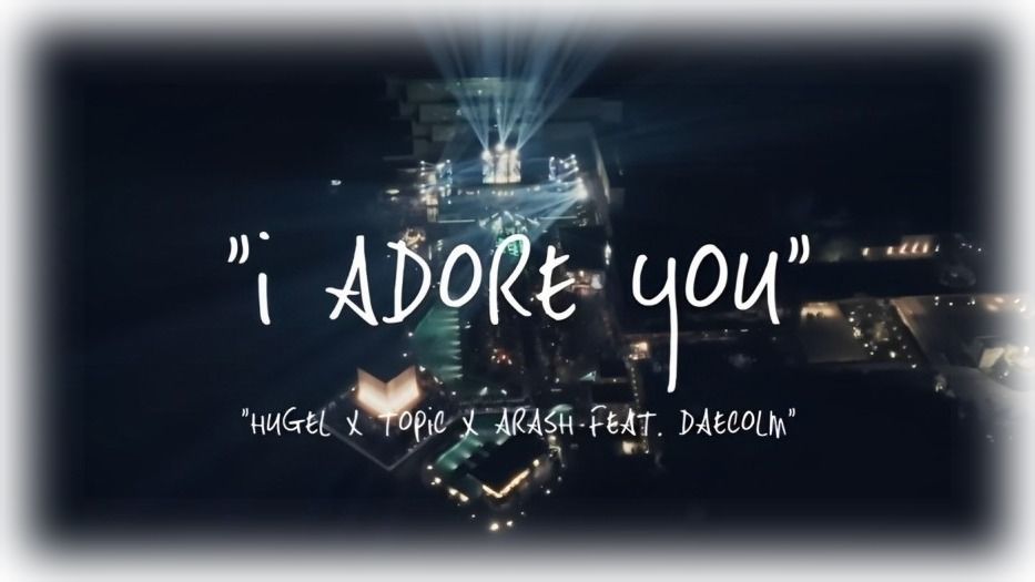 hugel-topic-arash-i-adore-you-perevod-teksta-pesni-na-russkij-yazyk