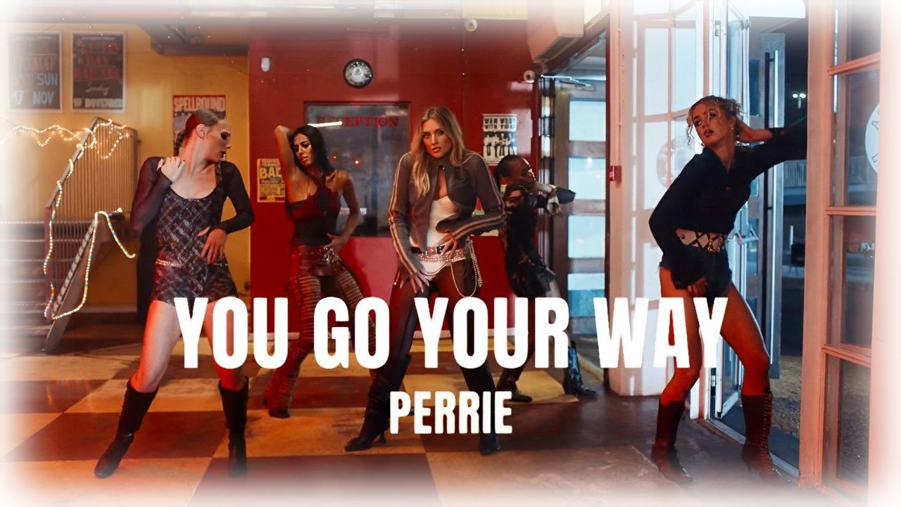 Perrie – You Go Your Way, перевод текста песни на русский язык